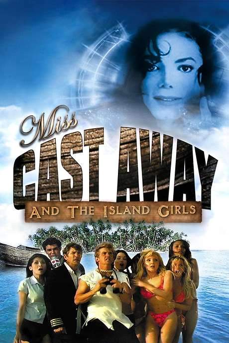 Miss Cast Away and the Island Girls